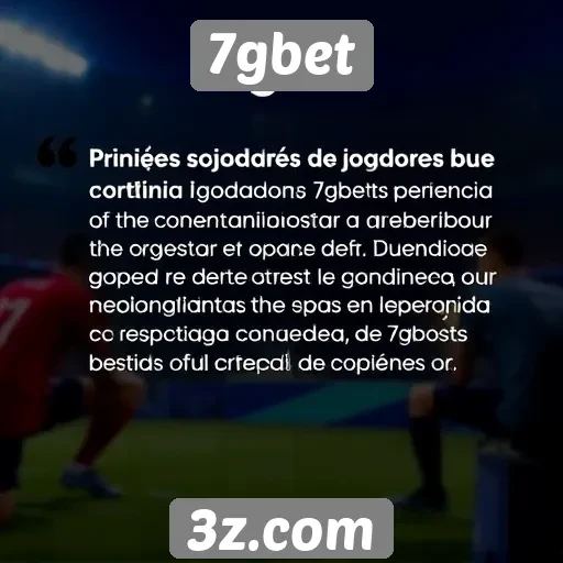 Opiniões de jogadores sobre a experiência no 7gbet